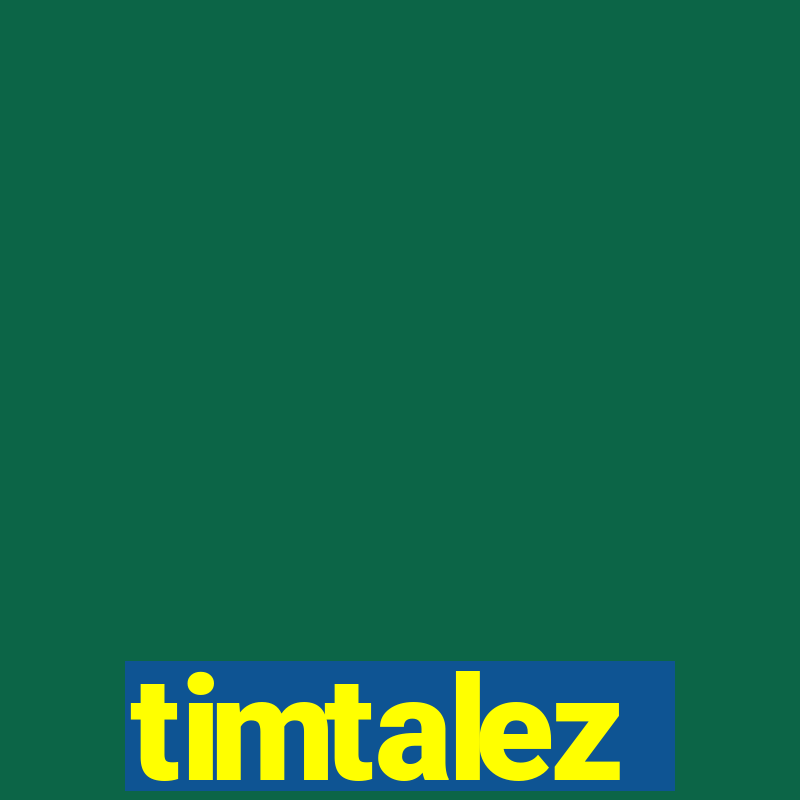 timtalez