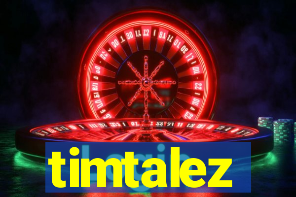 timtalez