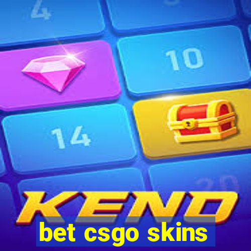 bet csgo skins