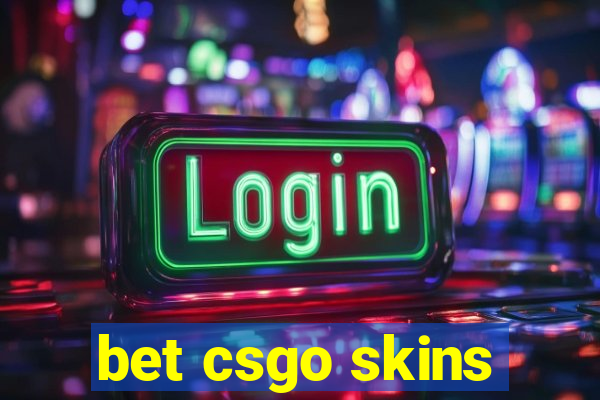 bet csgo skins