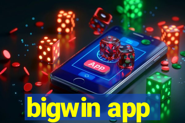 bigwin app