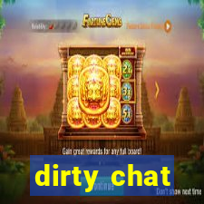 dirty chat