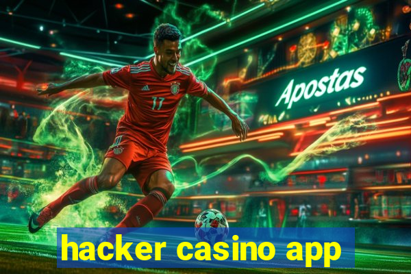 hacker casino app