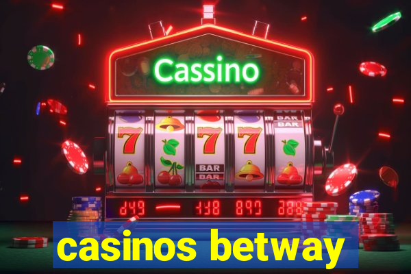 casinos betway