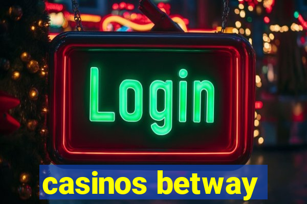 casinos betway