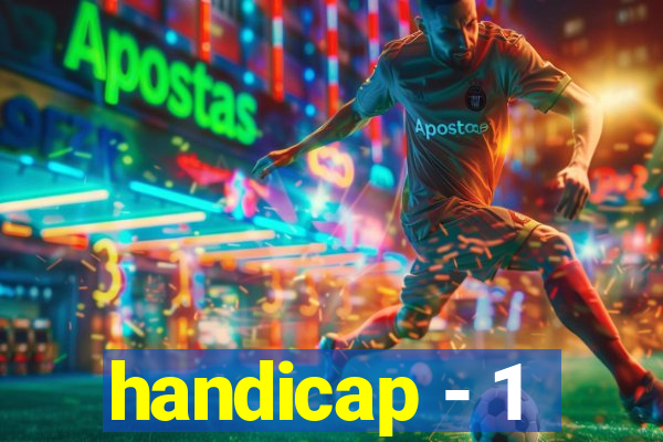 handicap - 1