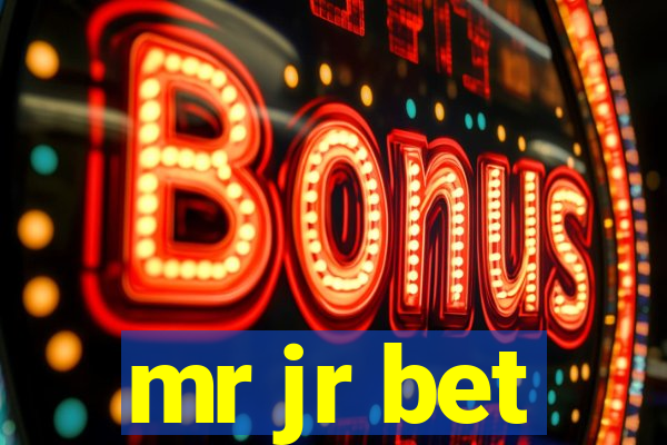 mr jr bet