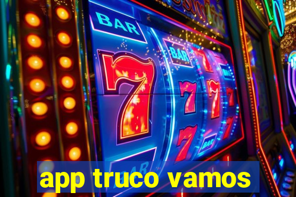 app truco vamos