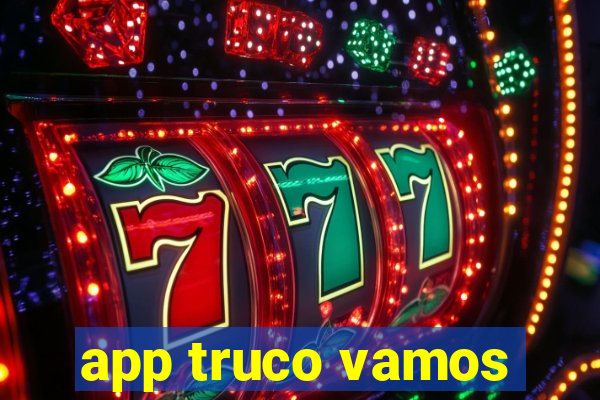 app truco vamos