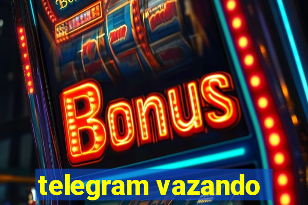 telegram vazando