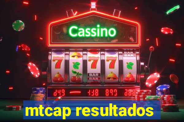 mtcap resultados