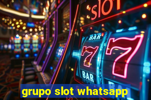 grupo slot whatsapp