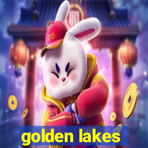 golden lakes