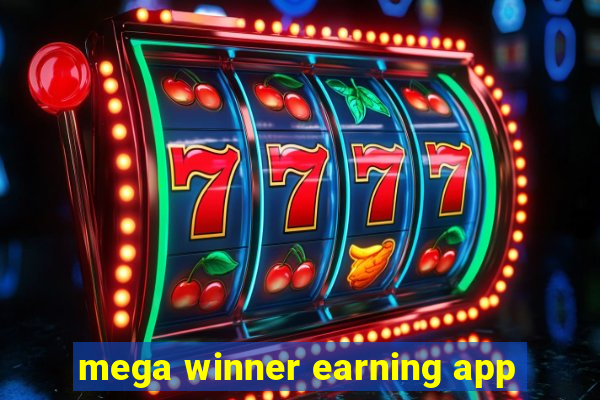 mega winner earning app