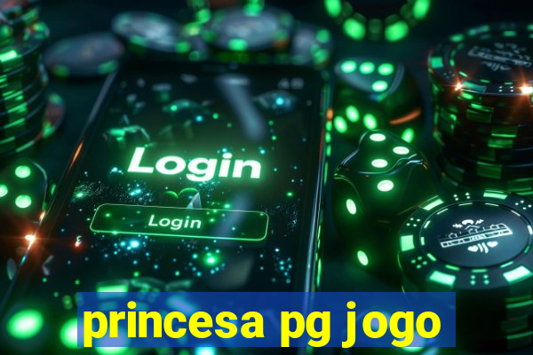 princesa pg jogo