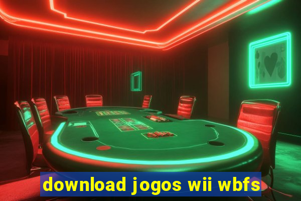 download jogos wii wbfs