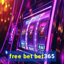 free bet bet365