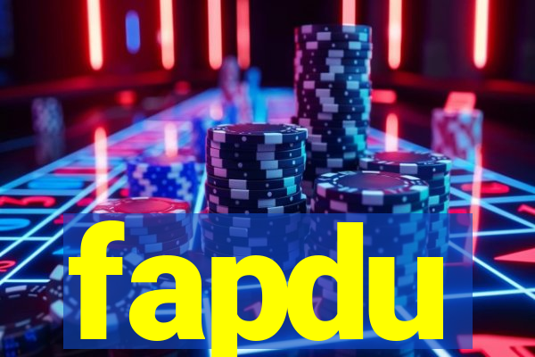 fapdu