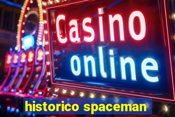 historico spaceman