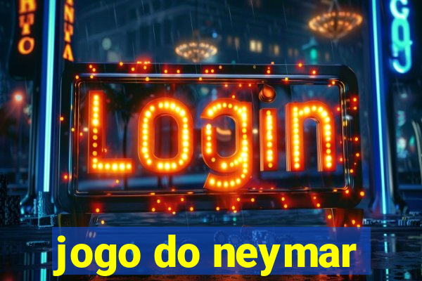 jogo do neymar