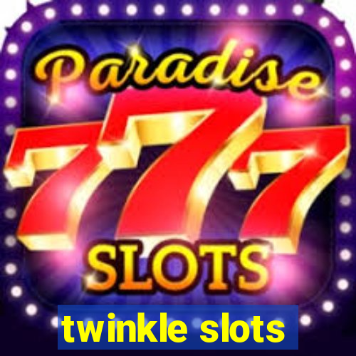 twinkle slots