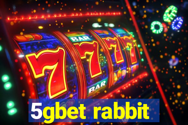 5gbet rabbit