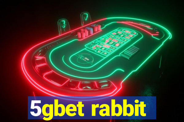 5gbet rabbit