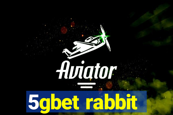 5gbet rabbit