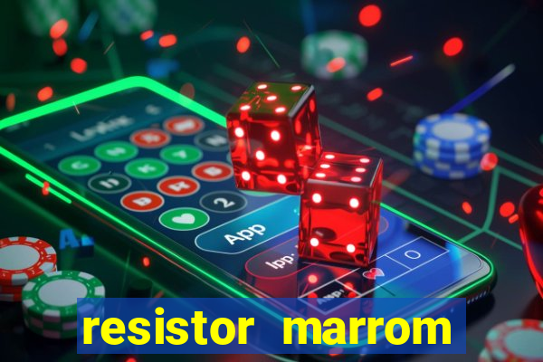 resistor marrom preto marrom dourado