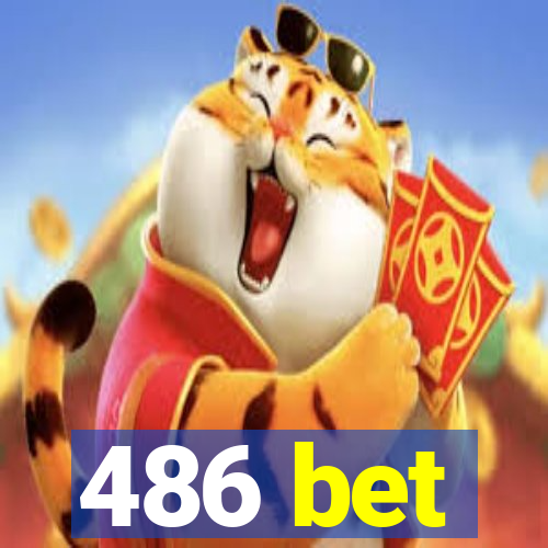 486 bet