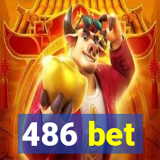 486 bet