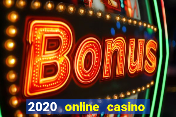 2020 online casino no deposit bonus