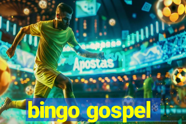 bingo gospel