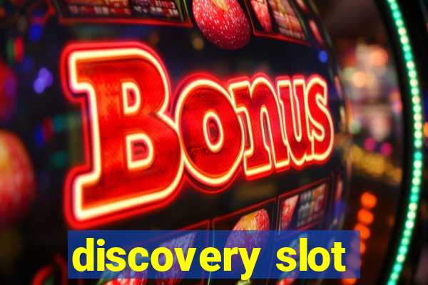 discovery slot