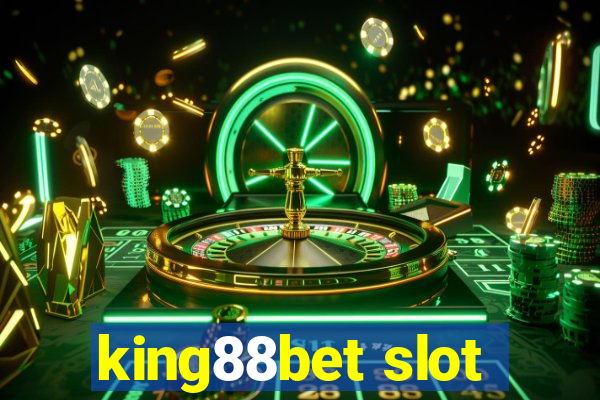 king88bet slot