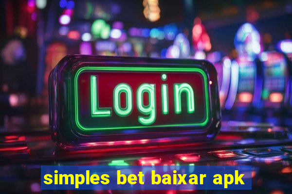 simples bet baixar apk