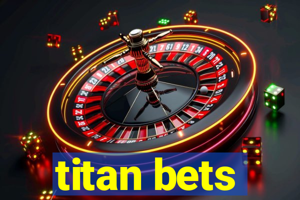 titan bets