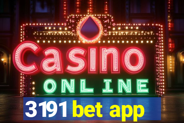 3191 bet app