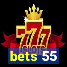 bets 55