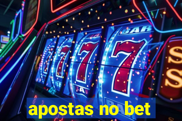 apostas no bet