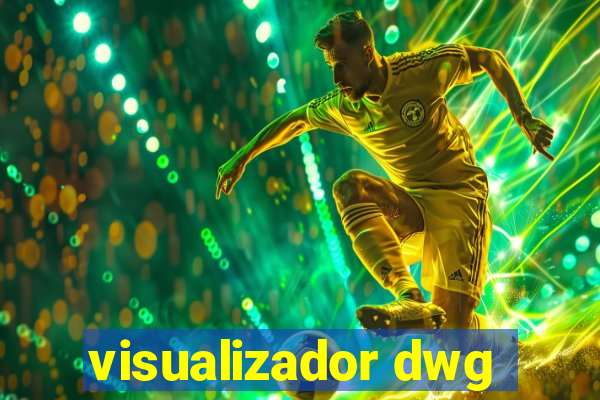 visualizador dwg