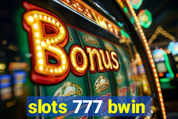 slots 777 bwin