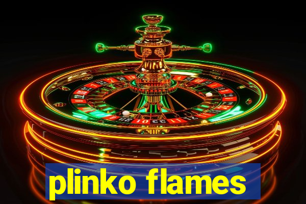 plinko flames