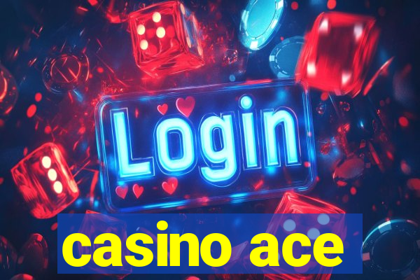 casino ace