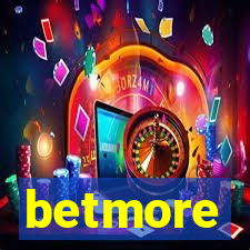 betmore