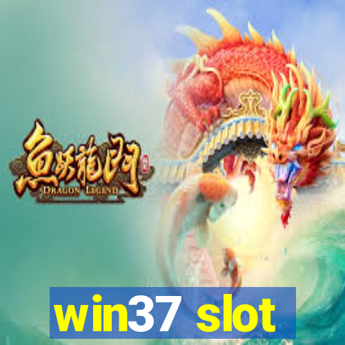 win37 slot