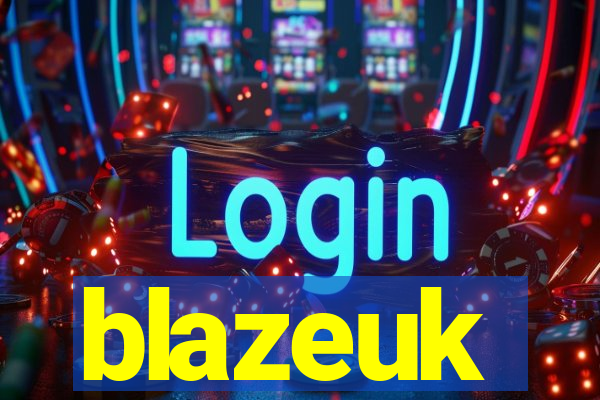 blazeuk