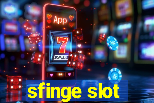 sfinge slot