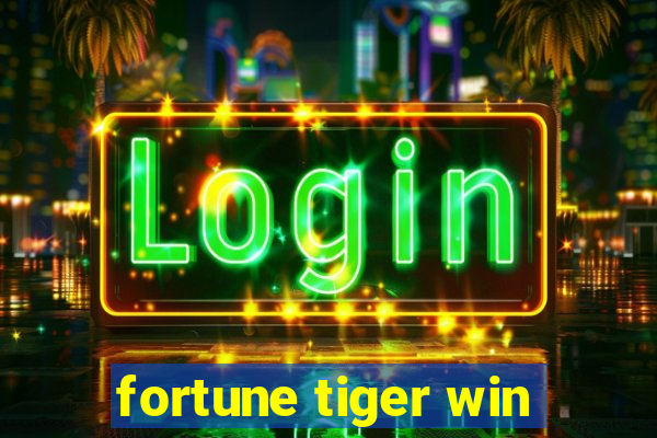 fortune tiger win