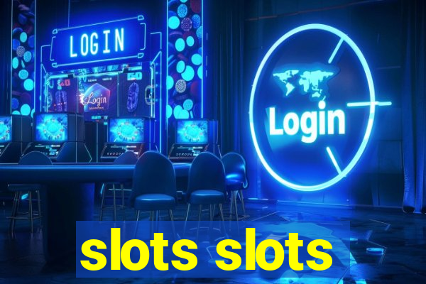 slots slots